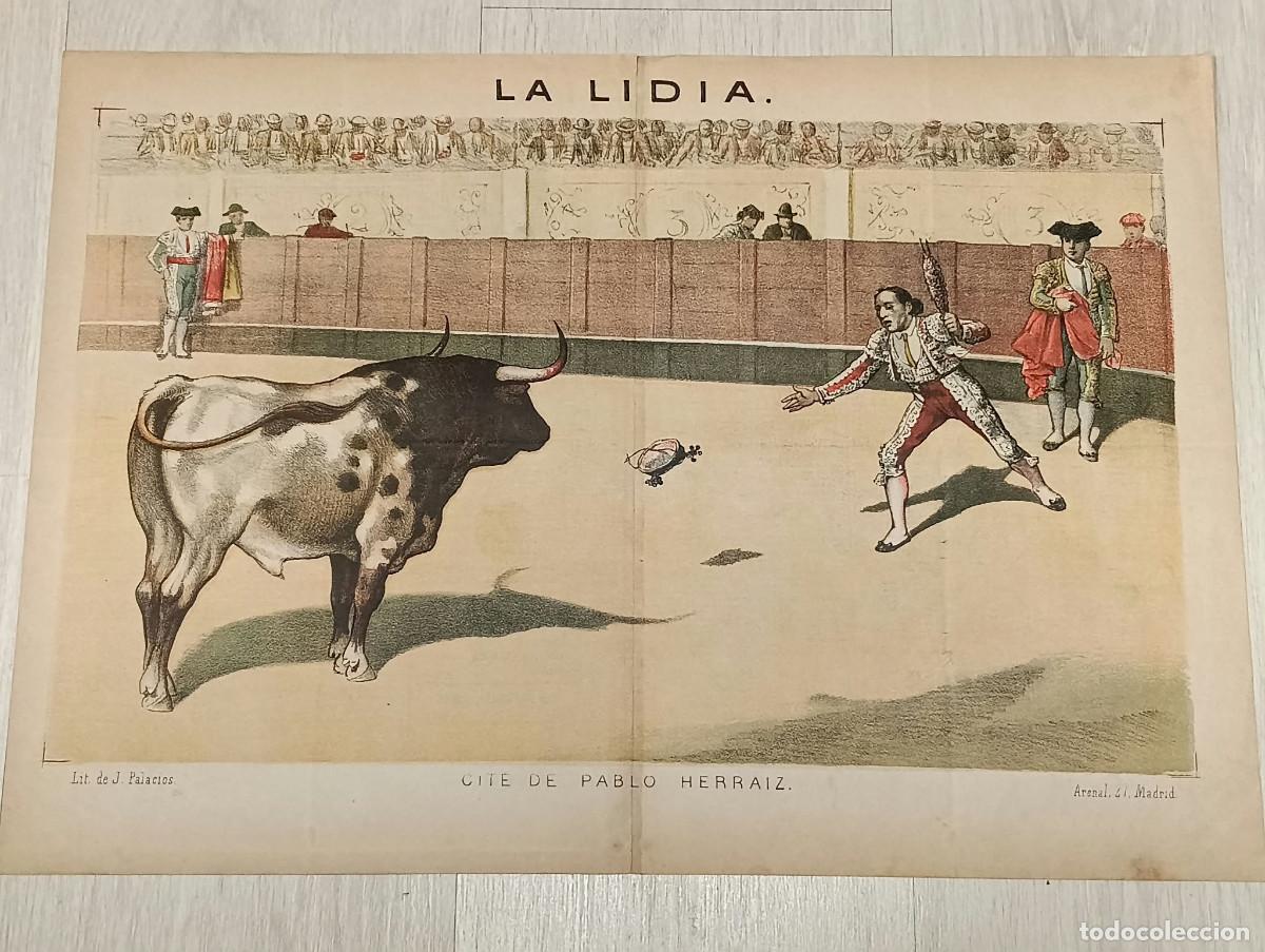 Tauromaquia: La Lidia. Litograf&iacute;a. &rdquo;Cite de Pablo Herraiz&rdquo;. Lit. de J. Palacios.