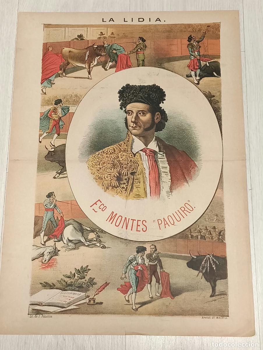 Tauromaquia: La Lidia. Litograf&iacute;a. &rdquo;Fco. Montes, &rdquo;Paquiro&rdquo;. Lit. de J. Palacios.