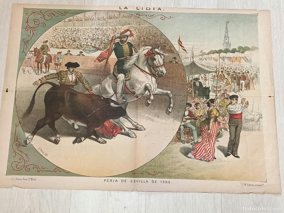 Tauromaquia: La Lidia. Gran litograf&iacute;a. &rdquo;F&eacute;ria de Sevilla de 1883&rdquo;. Lit. de J. Palacios.