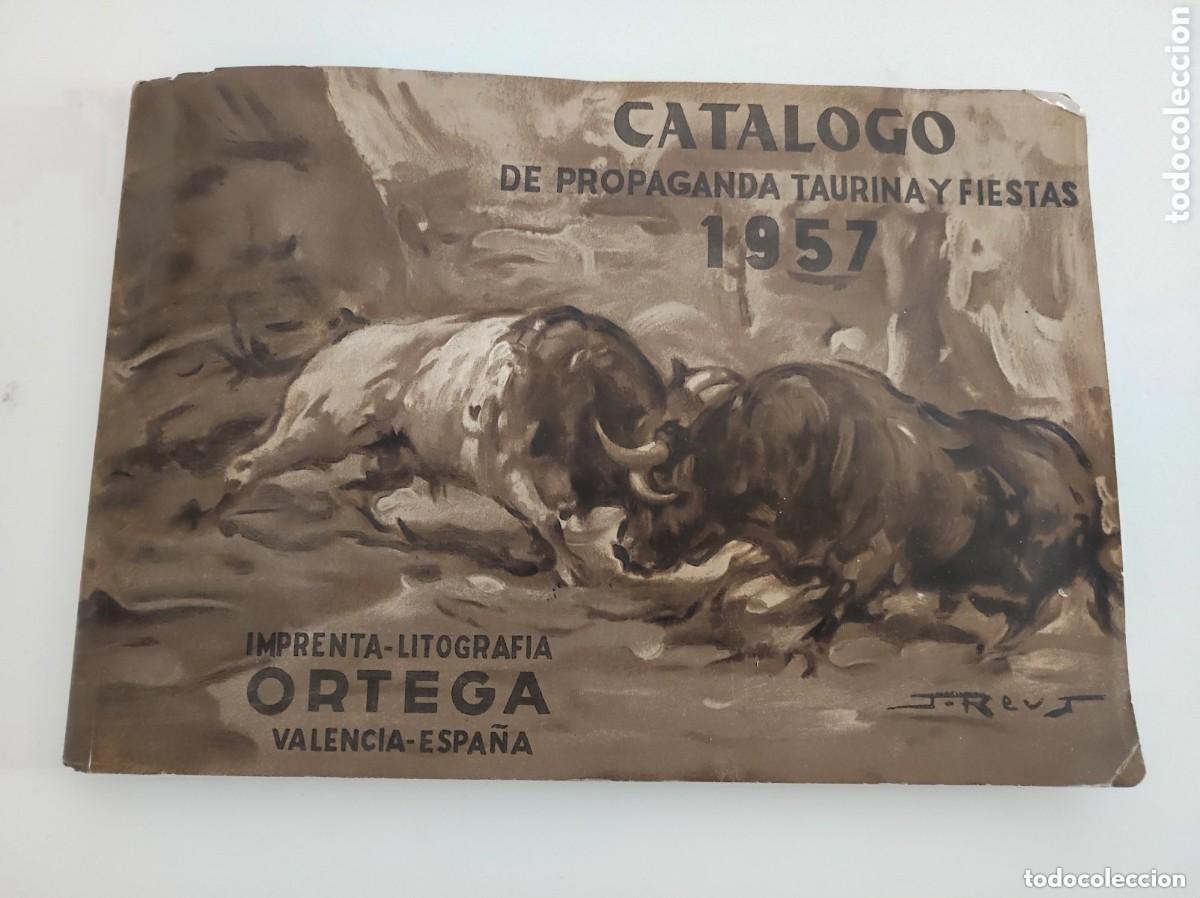 Tauromaquia: Catalogo toros, imprenta ortega 1957 original propaganda taurina, cartelitos, prospectos, entradas