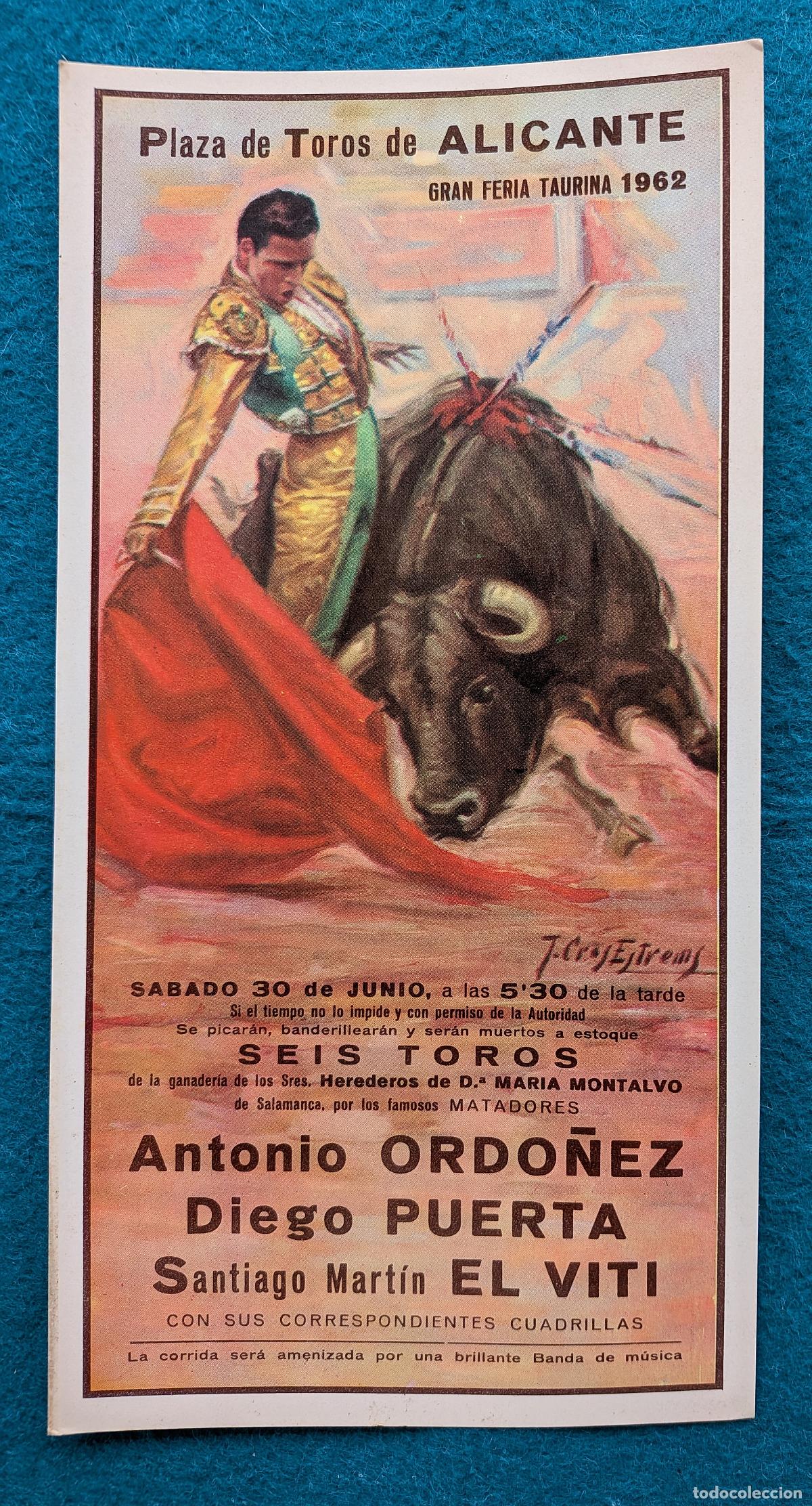 Tauromaquia: RW POSTAL PLAZA TOROS ALICANTE 1962 ANTONIO ORDO&Ntilde;EZ DIEGO PUERTA EL VITI J CROS POT2