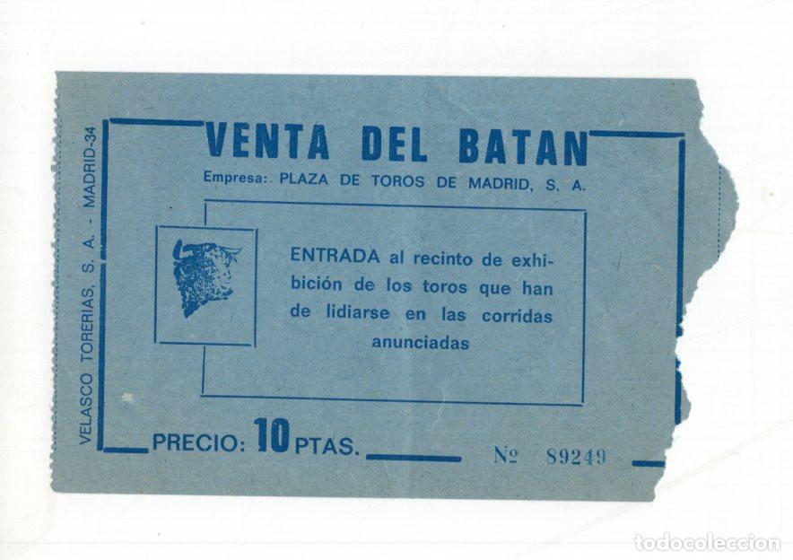 Tauromaquia: ENTRADA ANTIGUA DE LA VENTA DEL BAT&Aacute;N (10 PTAS). ACCESO A EXHIBICI&Oacute;N DE TOROS PARA LAS CORRIDAS.