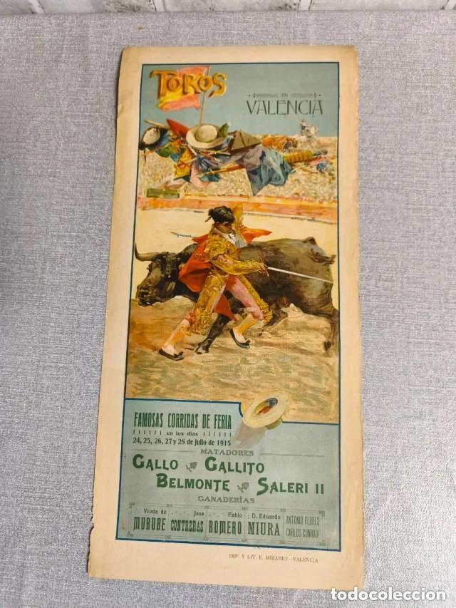 Tauromaquia: Corridas Feria Valencia julio 1915. Toreros Gallo, Gallito, Belmonte, Saleri II. Toros Murube Miura