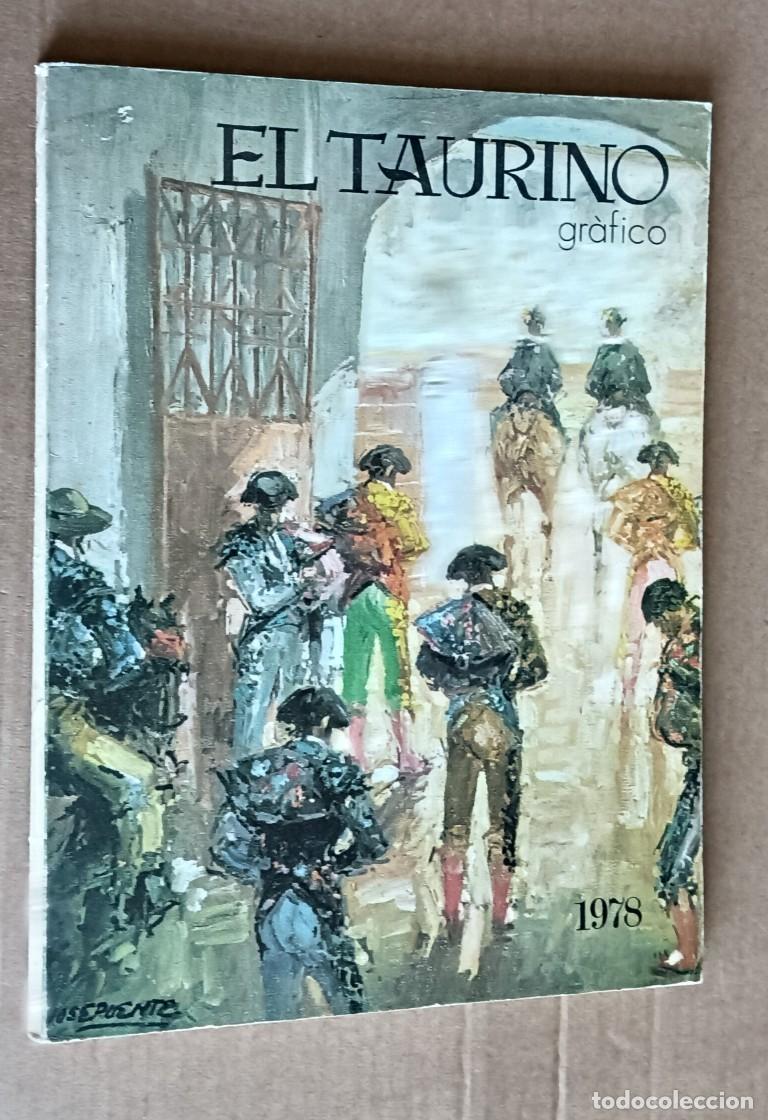 Tauromaquia: EL TAURINO grafico - Anuario internacional taurino 1978