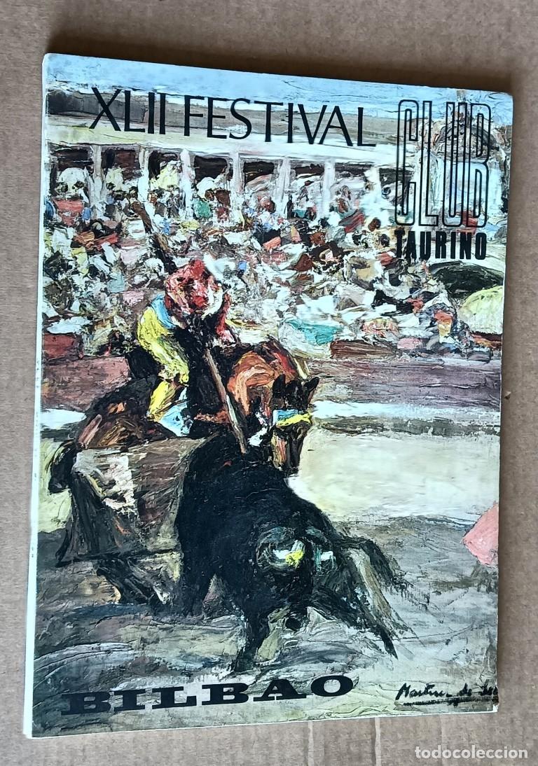 Tauromaquia: Club taurino XLII FESTIVAL Bilbao 1975 - Con abundantes fotograf&iacute;as la mayor&iacute;a a b/n