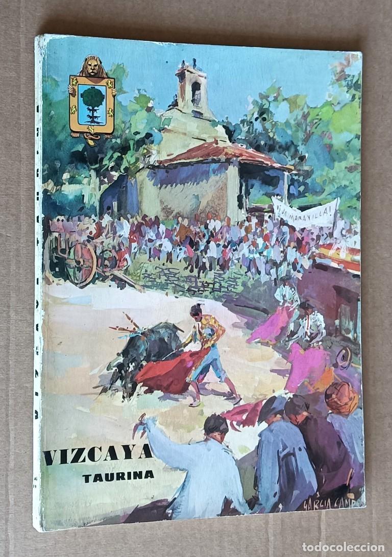 Tauromaquia: VIZCAYA TAURINA 1965