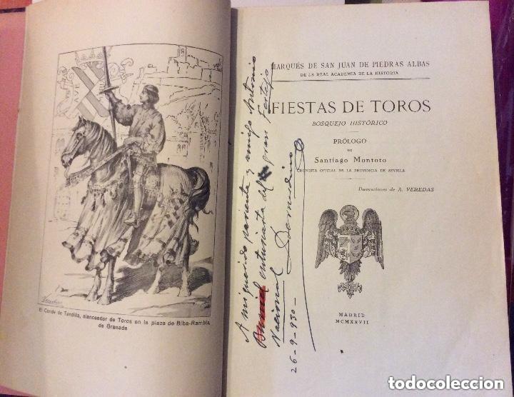 Tauromaquia: FIESTAS DE TOROS. BOSQUEJO HIST&Oacute;RICO. - MARQU&Eacute;S DE SAN JUAN DE PIEDRAS ALBAS. Madrid 1927