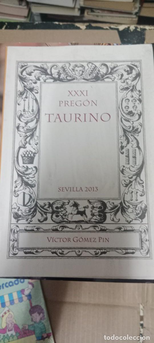Tauromaquia: XXXI PREG&Oacute;N TAURINO, Sevilla 2013 - G&Oacute;MEZ PIN, V&iacute;ctor LIBRO GG-RM