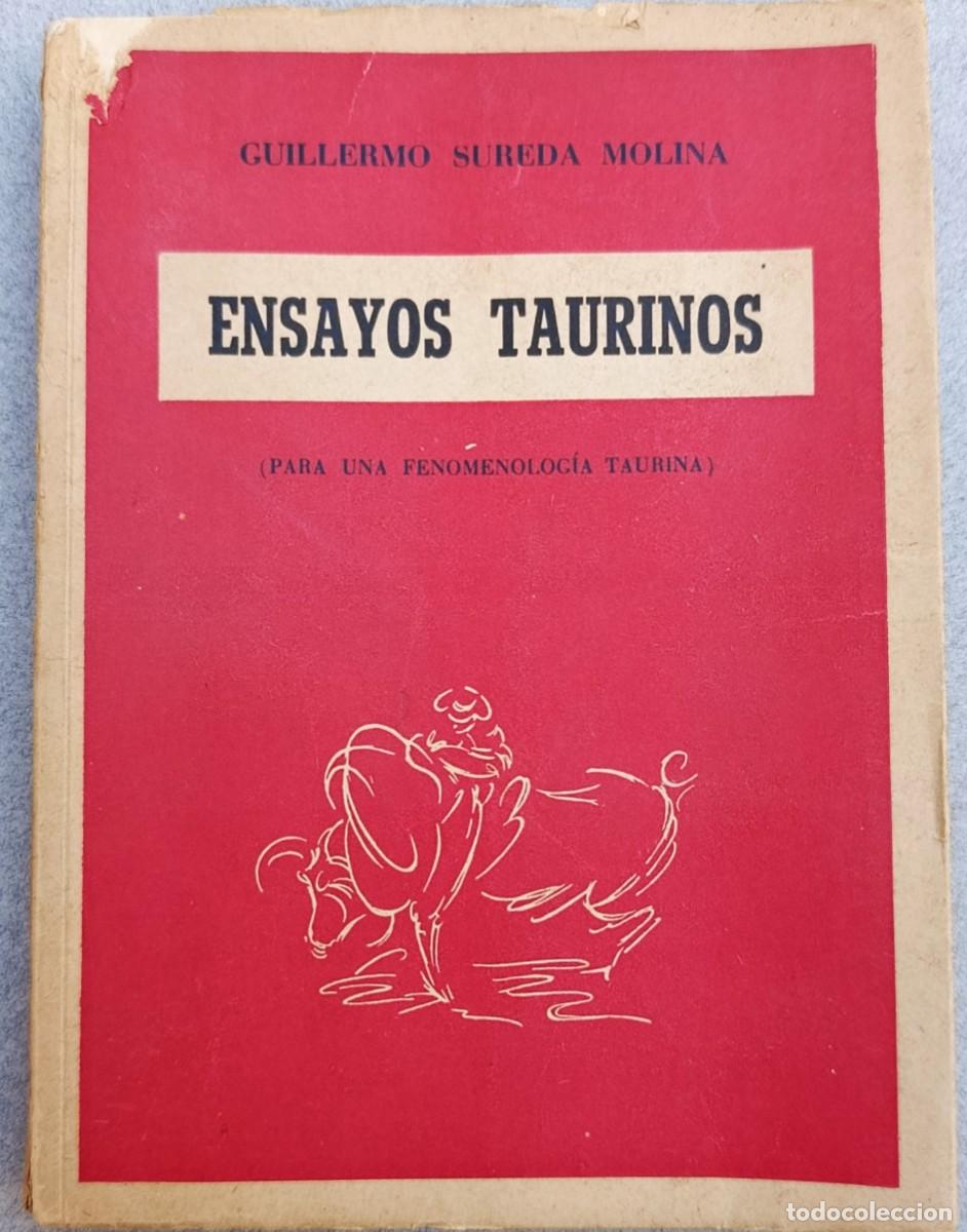 Tauromaquia: GUILLERMO SUREDA MOLINA. ENSAYOS TAURINOS. PALMA DE MALLORCA, 1952.