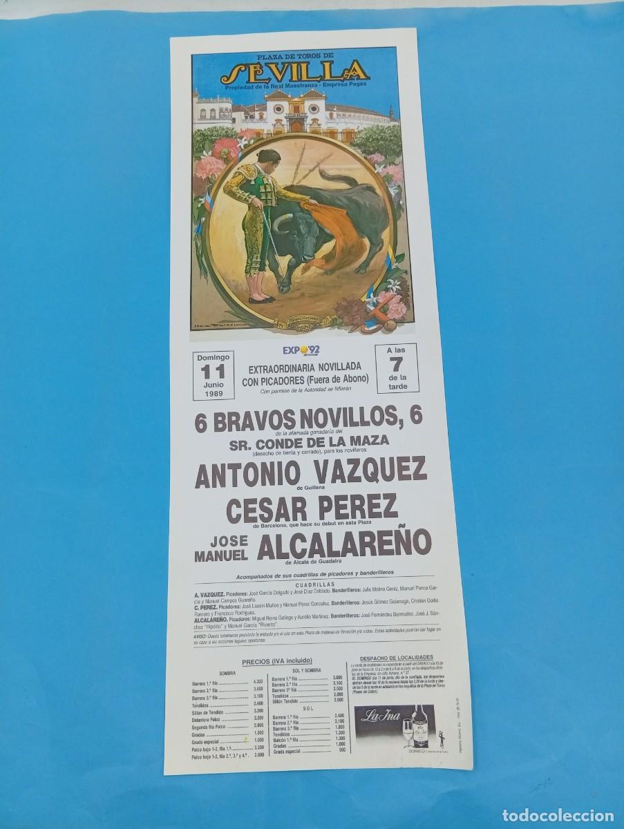 Tauromachia: CARTEL TOROS. SEVILLA. 1989. GANADERIA CONDE DE LA MAZA. ANTONIO VAZQUEZ. CESAR PEREZ. ALCALARE&Ntilde;O.