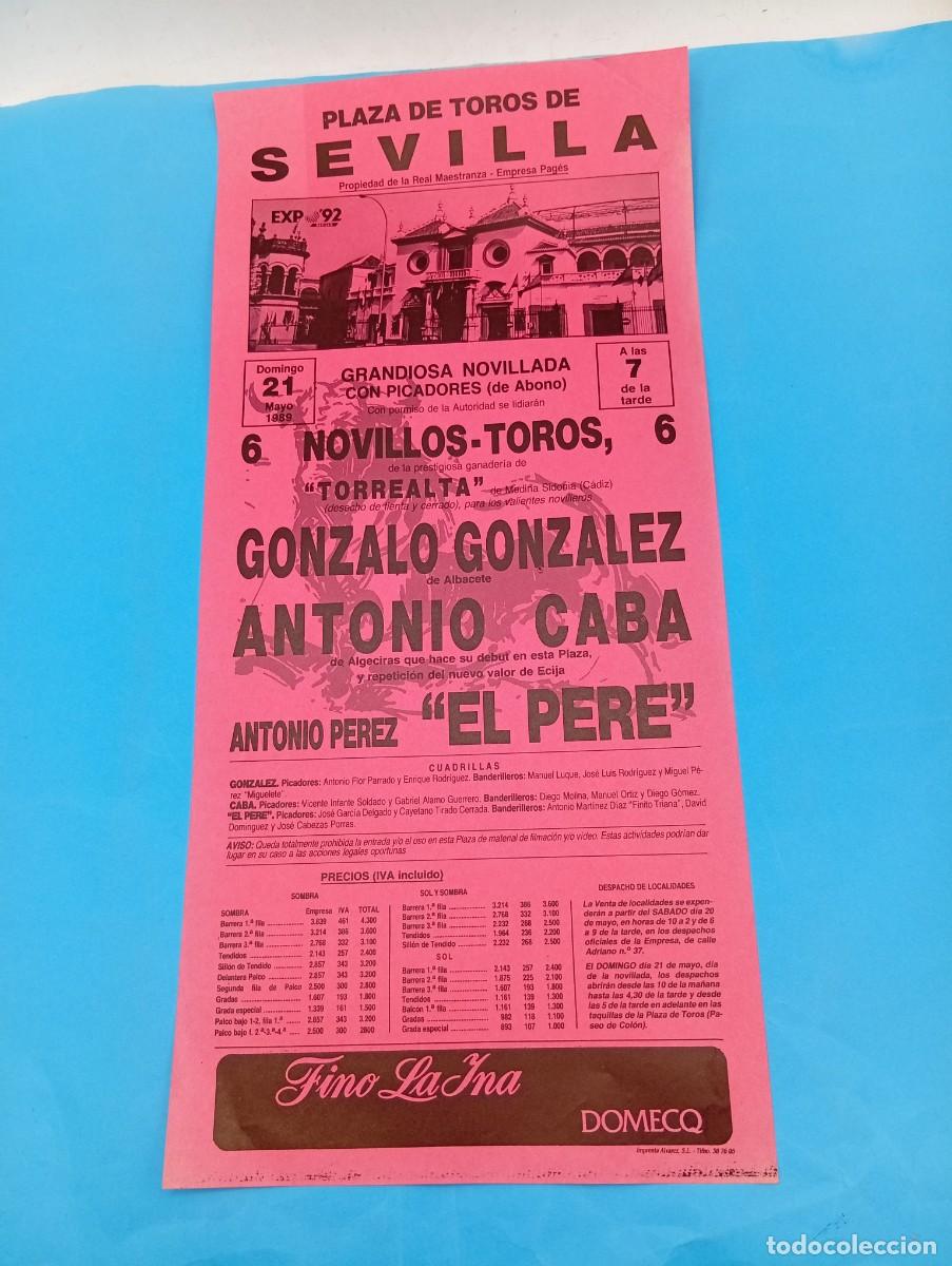 Tauromachia: CARTEL TOROS. SEVILLA. 1989. GANADERIA TORREALTA. GONZALO GONZALEZ. ANTONIO CABA. ANTONIO PEREZ.