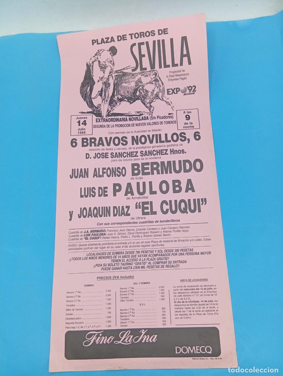 Tauromachia: CARTEL TOROS. SEVILLA. 1988. GANADERIA SANCHEZ HNOS. BERMUDO. LUIS DE PAULOBA. JOAQUIN DIAZ,EL CUQUI