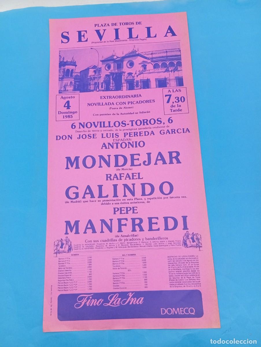 Tauromaquia: CARTEL TOROS. SEVILLA. 1985. GANADERIA LUIS PEREDA. ANTONIO MONDEJAR. RAFAEL GALINDO. PEPE MANFREDI.