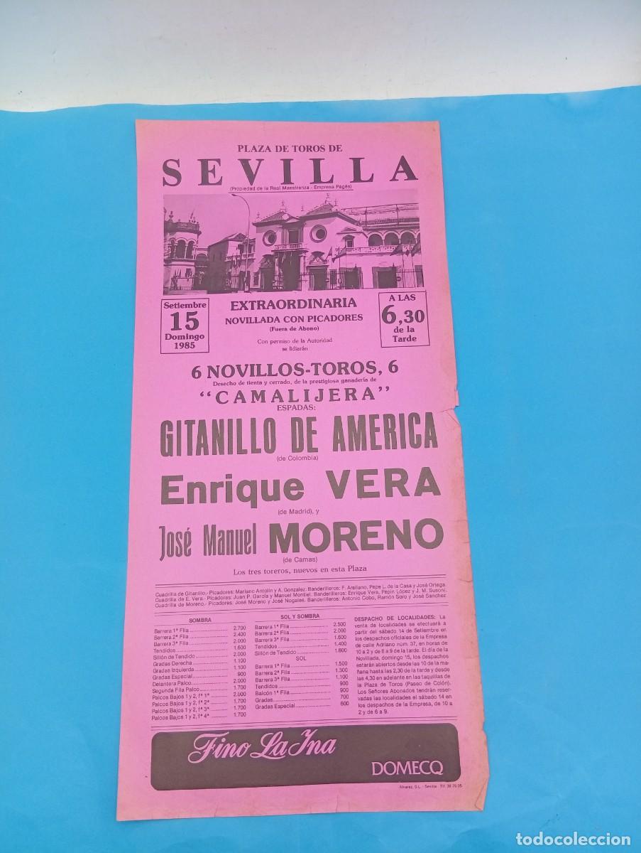 Tauromaquia: CARTEL TOROS. SEVILLA. 1985. GANADERIA CAMALIJERA. GITANILLO DE AMERICA. ENRIQUE VERA. J.M. MORENO.