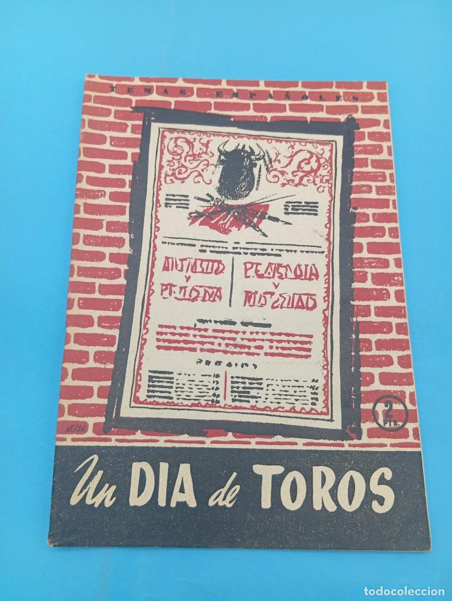 Tauromaquia: TEMAS ESPA&Ntilde;OLES. UN DIA DE TOROS. FELIX CAMPOS CARRANZA. N&ordm; 229. 1958. PAGS : 29.