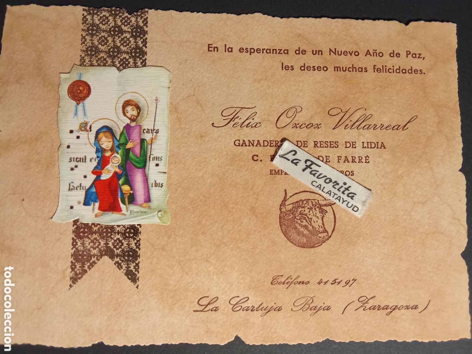 Tauromachie: Felicitacion Navide&ntilde;a, Ganaderia reses de lidia ,LA CARTUJA BAJA, Zaragoza a&ntilde;os 70