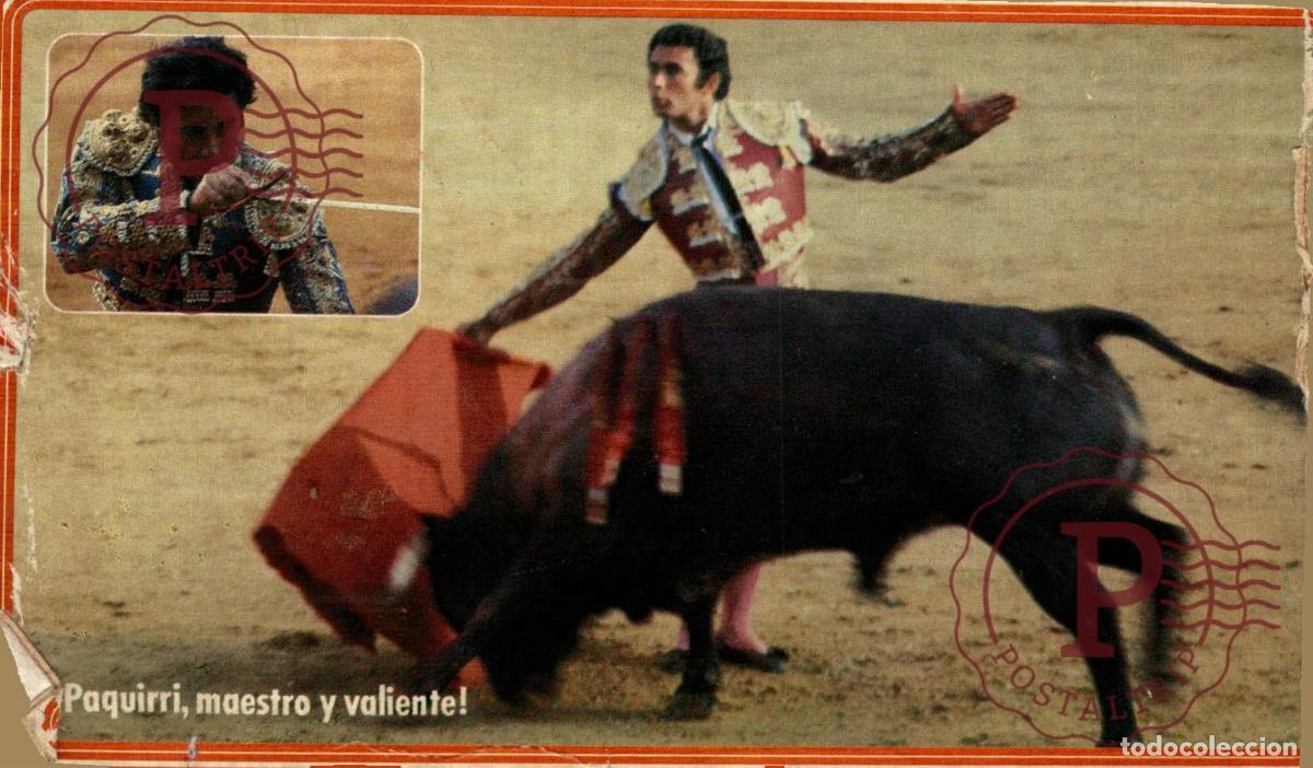 Bullfighting: TOROS TAUROMAQUIA. PAQUIRRI MAESTRO Y VALIENTE *da&ntilde;ada, ver scan ESPA&Ntilde;A SPAIN ESPAGNE