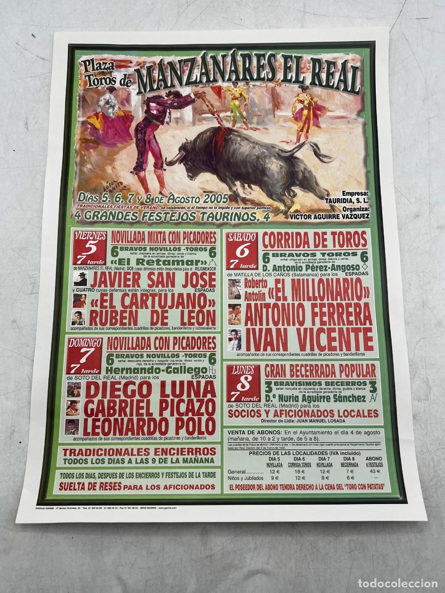 Tauromachia: CARTEL DE TOROS. PLAZA TOROS MANZANARES EL REAL. EL CARTUJANO. EL MILLONARIO. DIEGO LUNA.. 2005.