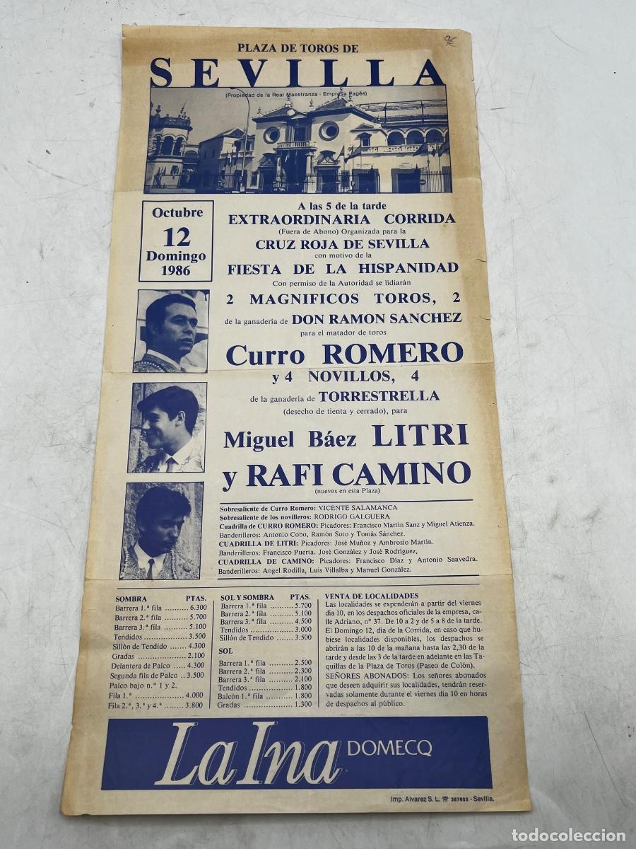 Stierkampf: CARTEL DE TOROS. PLAZA TOROS DE SEVILLA. 1986. GANADER&Iacute;A D. RAMON S&Aacute;NCHEZ. CURRO ROMERO. LITRI..