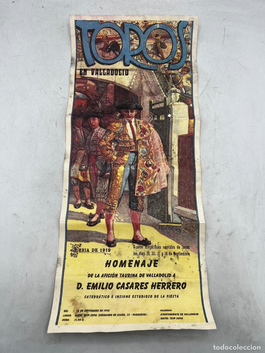 Tauromachie: CARTEL DE TOROS. PLAZA DE TOROS EN VALLADOLID. HOMENAJE DE LA AFICI&Oacute;N A D. EMILIO CASARES HERRERO.
