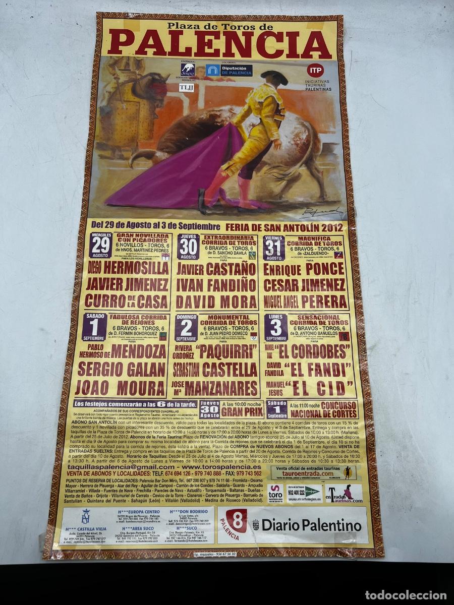 Tauromaquia: CARTEL DE TOROS. PLAZA DE TOROS PALENCIA. FERIA DE SAN ANTOL&Iacute;N 2012. PAQUIRRI. EL CORDOB&Eacute;S. EL CID.