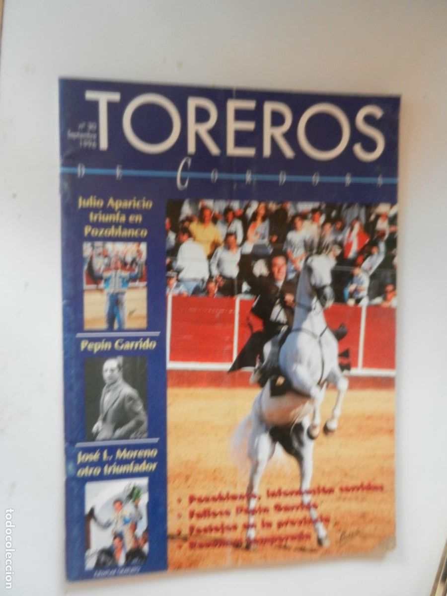 Tauromaquia: TOREROS DE C&Oacute;RDOBA REVISTA DE TOROS - N&ordm; 30 SEPTIEMBRE 1996- JULIO APARICIO - PEPIN GARRIDO