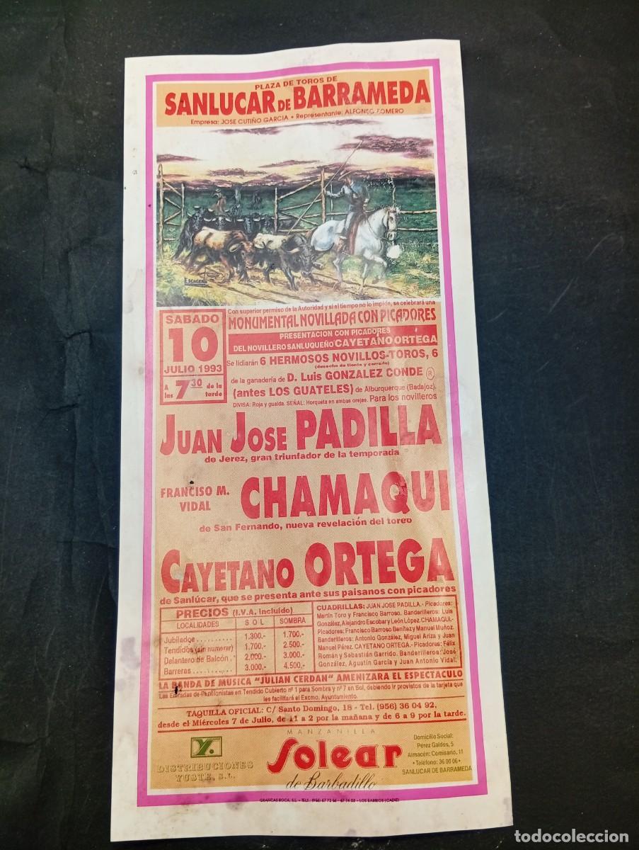 Tauromachia: CARTEL TOROS. SANLUCAR DE BARRAMEDA. 1993. GANADERIA LUIS GLEZ. J.J.PADILLA.CHAMAQUI.CAYETANO ORTEGA