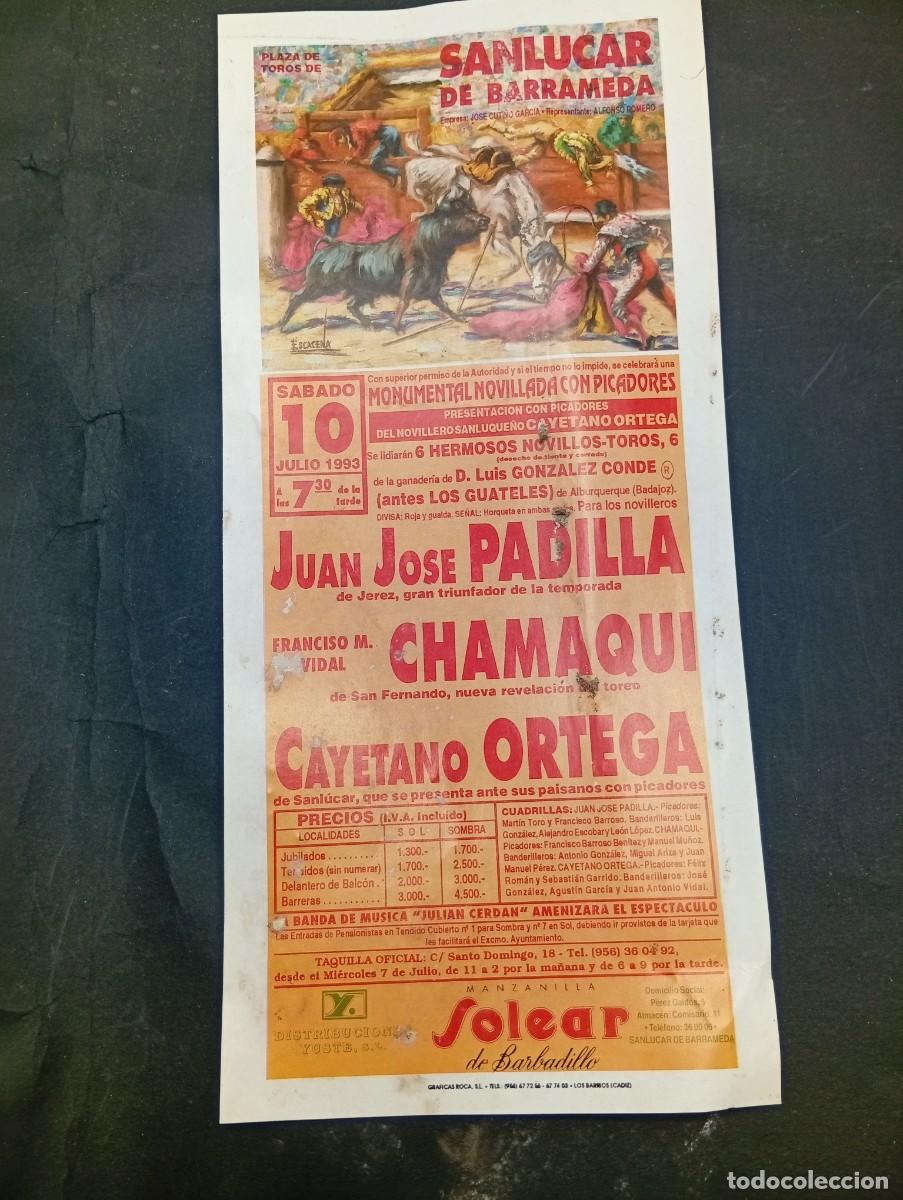 Tauromachia: CARTEL TOROS. SANLUCAR DE BARRAMEDA. 1993. GANADERIA LUIS GLEZ. J.J.PADILLA.CHAMAQUI.CAYETANO ORTEGA
