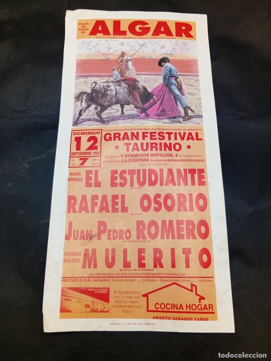 Tauromaquia: CARTEL TOROS. ALGAR, CADIZ. 1993. GANADERIA LA CAMPANA. EL ESTUDIANTE. RAFAEL OSORIO. JUAN P. ROMERO