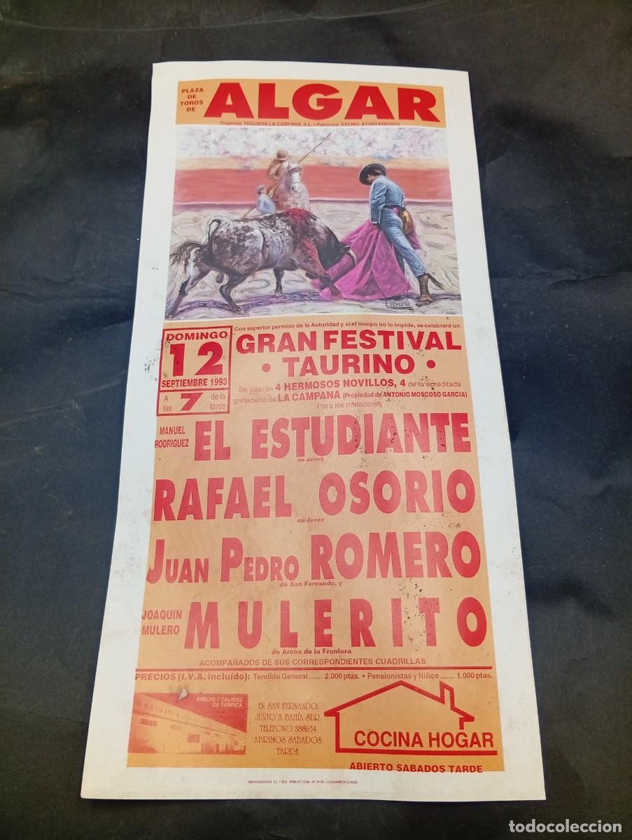 Tauromaquia: CARTEL TOROS. ALGAR, CADIZ. 1993. GANADERIA LA CAMPANA. EL ESTUDIANTE. RAFAEL OSORIO. JUAN P. ROMERO