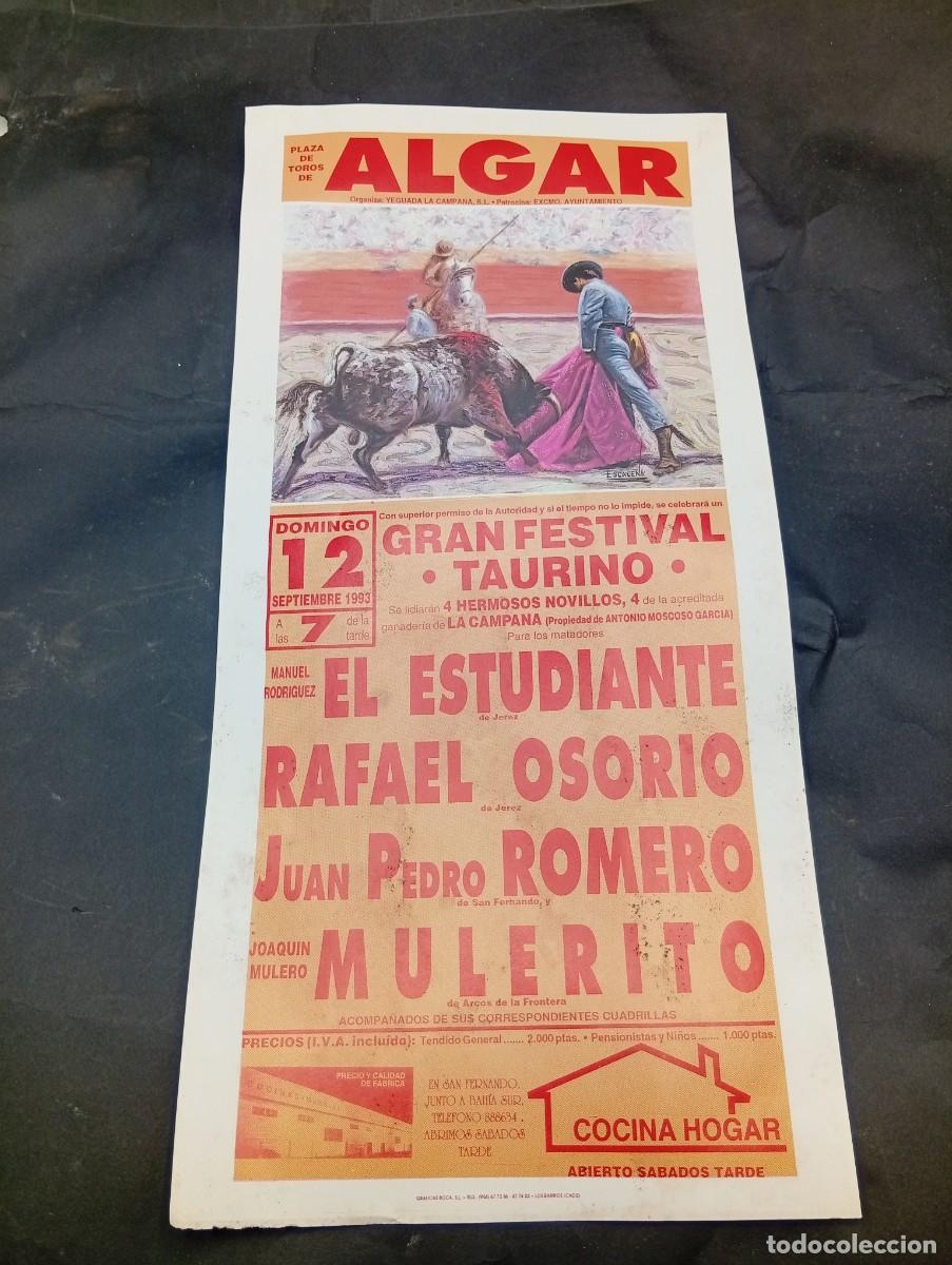 Tauromaquia: CARTEL TOROS. ALGAR, CADIZ. 1993. GANADERIA LA CAMPANA. EL ESTUDIANTE. RAFAEL OSORIO. JUAN P. ROMERO