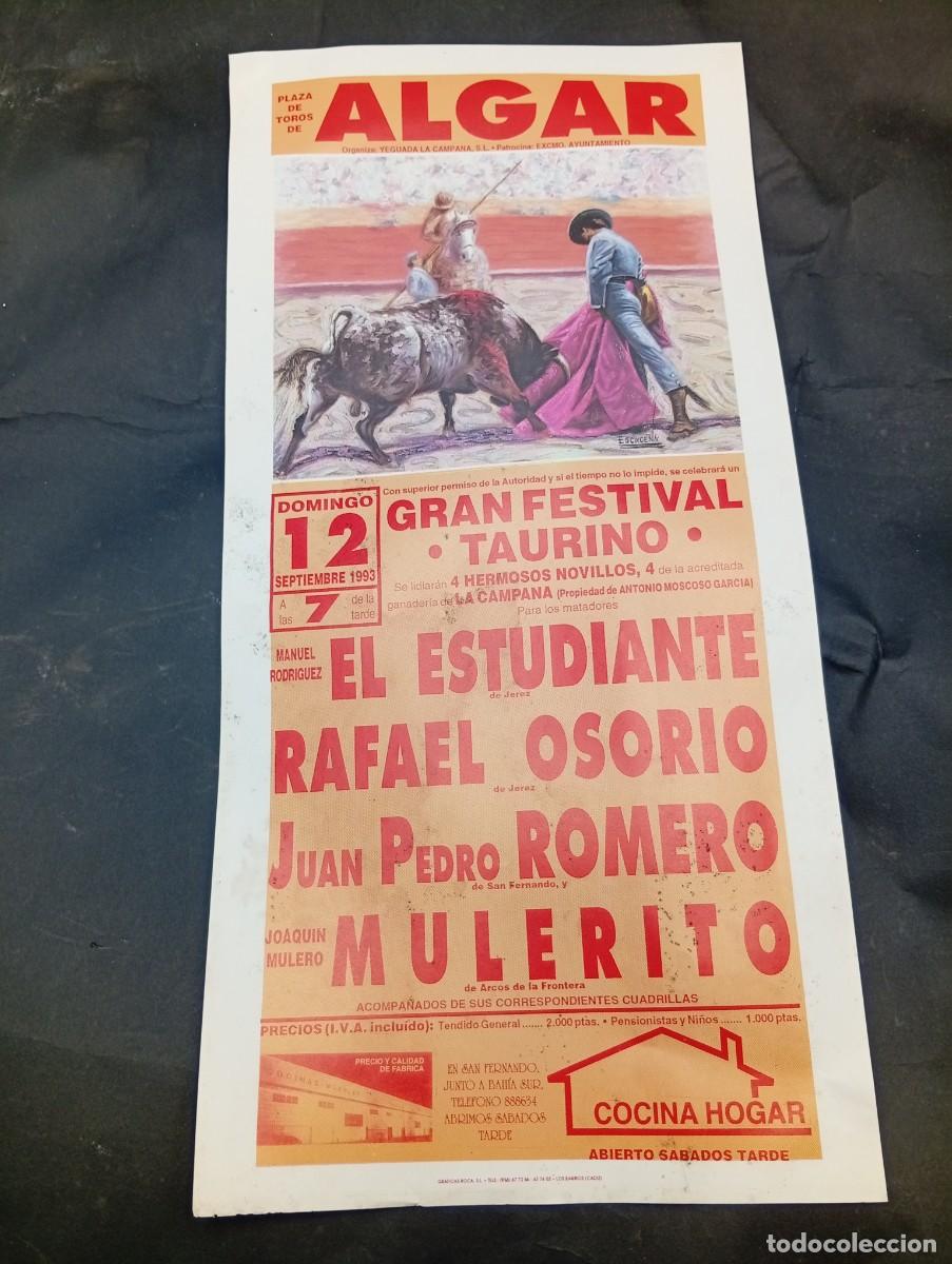 Tauromaquia: CARTEL TOROS. ALGAR, CADIZ. 1993. GANADERIA LA CAMPANA. EL ESTUDIANTE. RAFAEL OSORIO. JUAN P. ROMERO