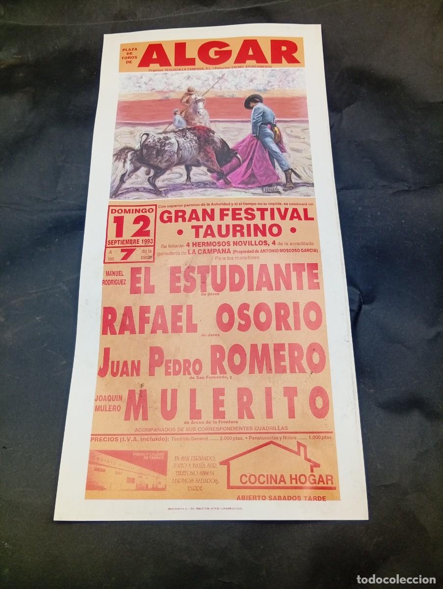 Tauromaquia: CARTEL TOROS. ALGAR, CADIZ. 1993. GANADERIA LA CAMPANA. EL ESTUDIANTE. RAFAEL OSORIO. JUAN P. ROMERO