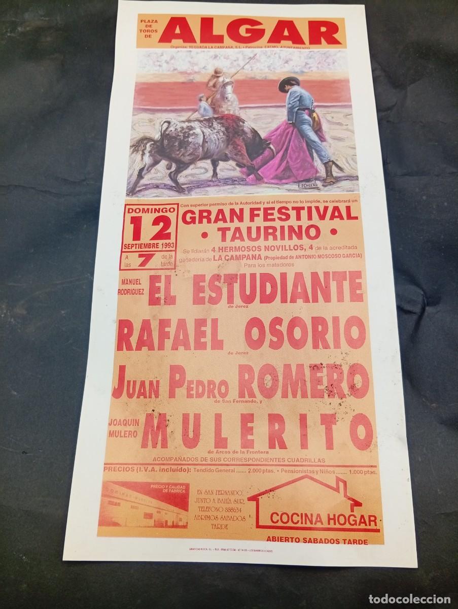 Tauromaquia: CARTEL TOROS. ALGAR, CADIZ. 1993. GANADERIA LA CAMPANA. EL ESTUDIANTE. RAFAEL OSORIO. JUAN P. ROMERO