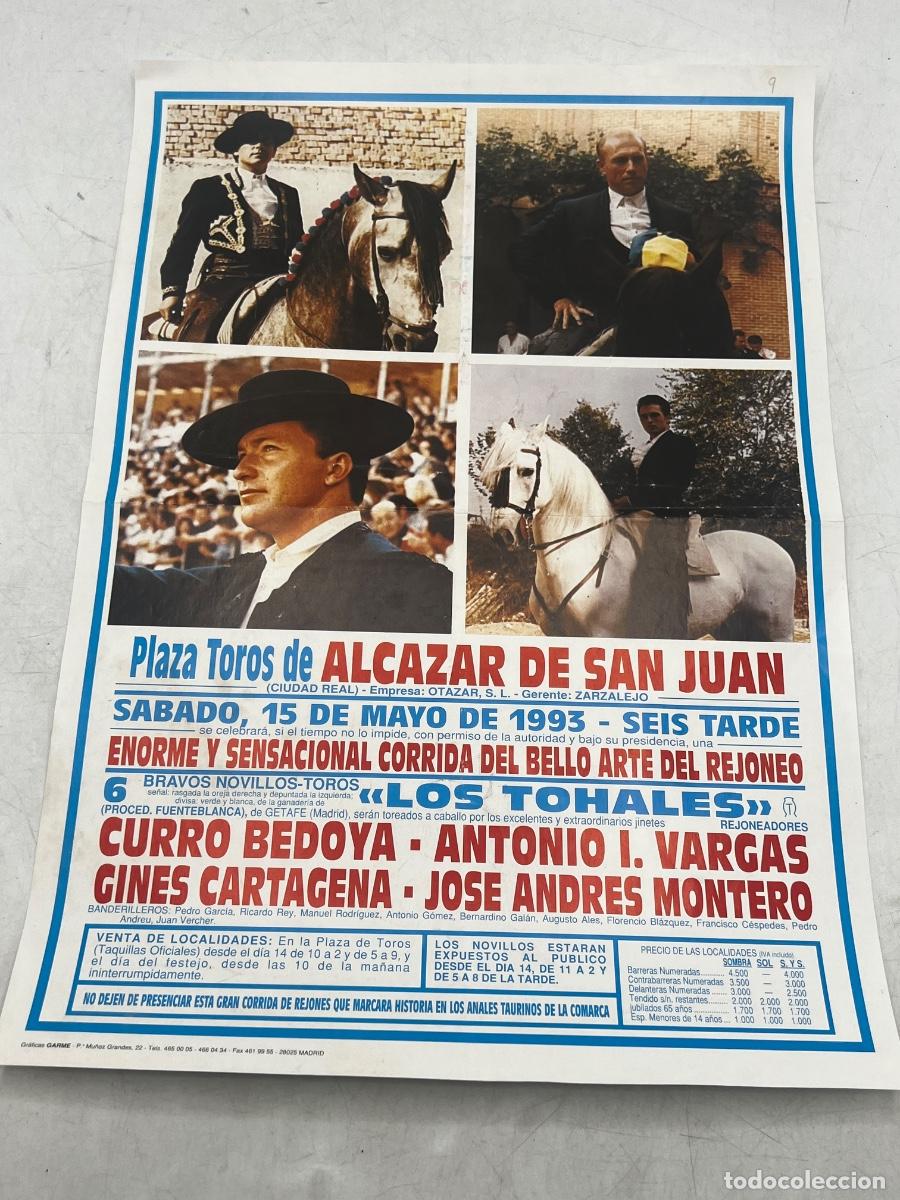 Tauromaquia: CARTEL. PLAZA DE TOROS DE ALCAZAR DE SAN JUAN. GANADERIA LOS TOHALES. CURRO BEDOYA. GINES CARTAGENA.