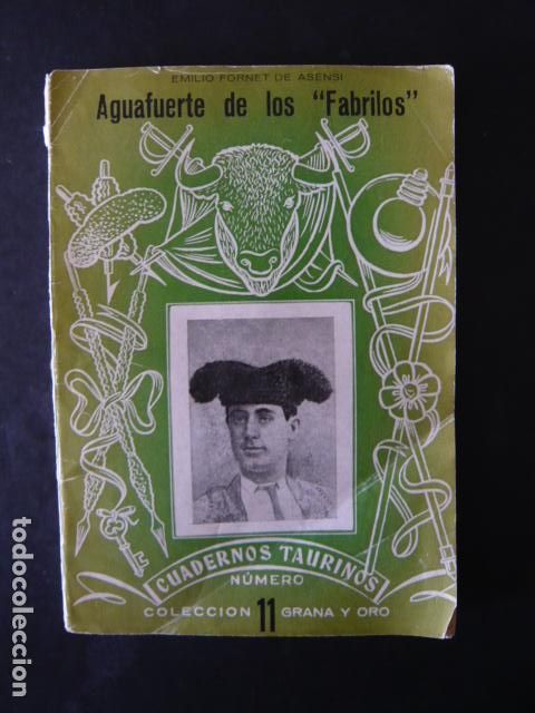 Tauromaquia: AGUAFUERTE DE LOS FABRILOS POR EMILIO FORNET DE ASENSI, CUADERNOS TAURINOS N&ordm; 11 1957