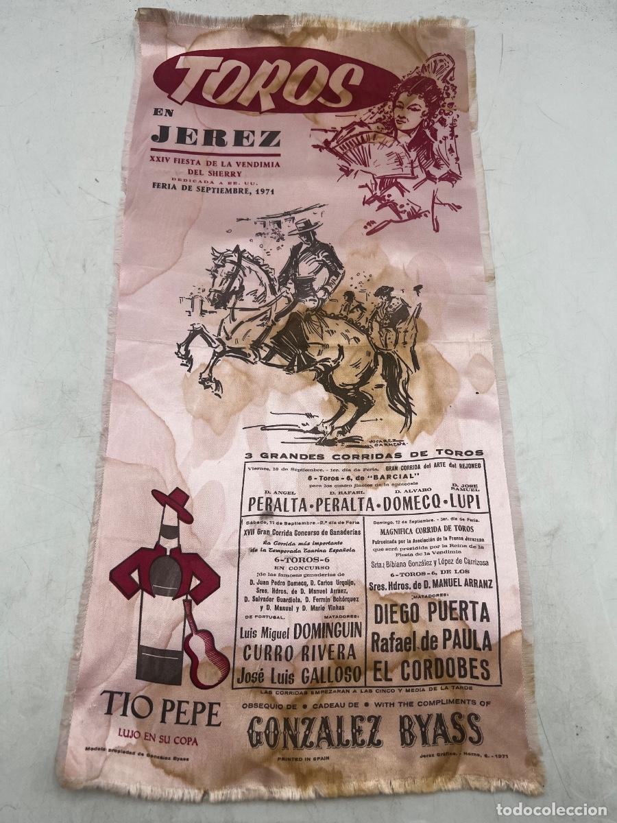 Tauromaquia: CARTEL DE SEDA. TOROS EN JEREZ. XXIV FIESTA DE LA VENDIMIA DEL SHERRY. 1971. GANADERIA BARCIAL.