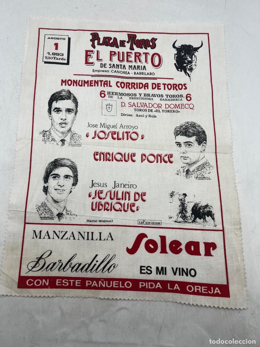 Tauromaquia: CARTEL DE SEDA. PLAZA DE TOROS EL PUERTO DE SANTA MAR&Iacute;A. GANADERIA D. SALVADOR DOMECQ. JOSELITO.