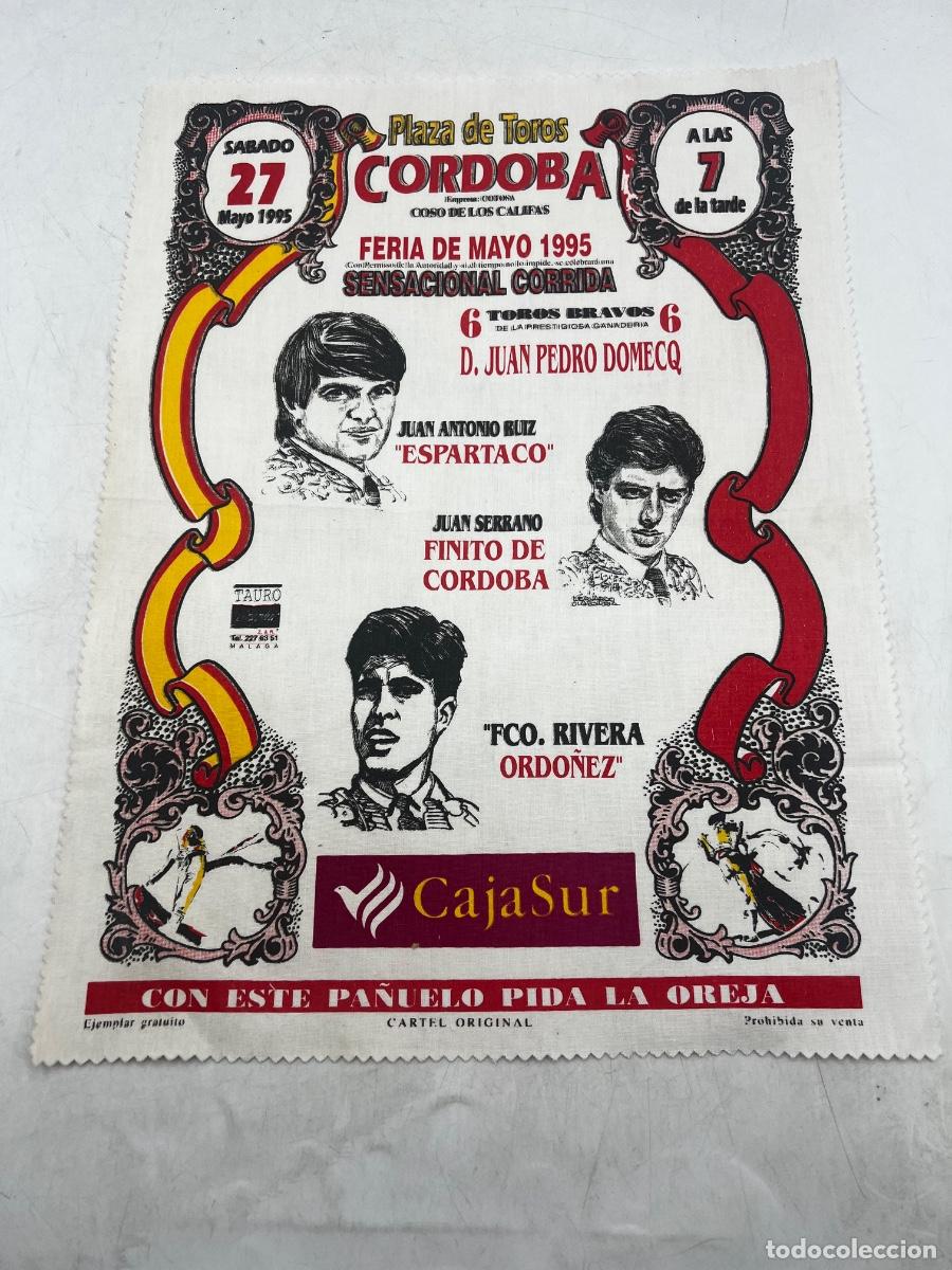Tauromaquia: CARTEL DE SEDA. PLAZA DE TOROS C&Oacute;RDOBA. FERIA DE MAYO 1995. GANADERIA D. JUAN PEDRO DOMECQ. ESPARTAC