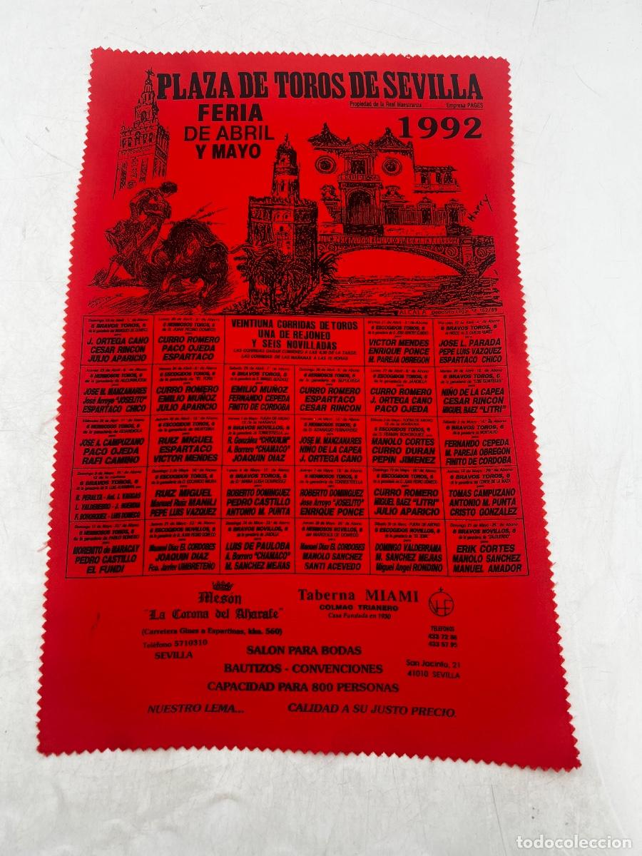 Tauromaquia: CARTEL DE SEDA. PLAZA DE TOROS DE SEVILLA. FERIA DE ABRIL Y MAYO 1992. GANADERIA MARQU&Eacute;S DE DOMECQ.