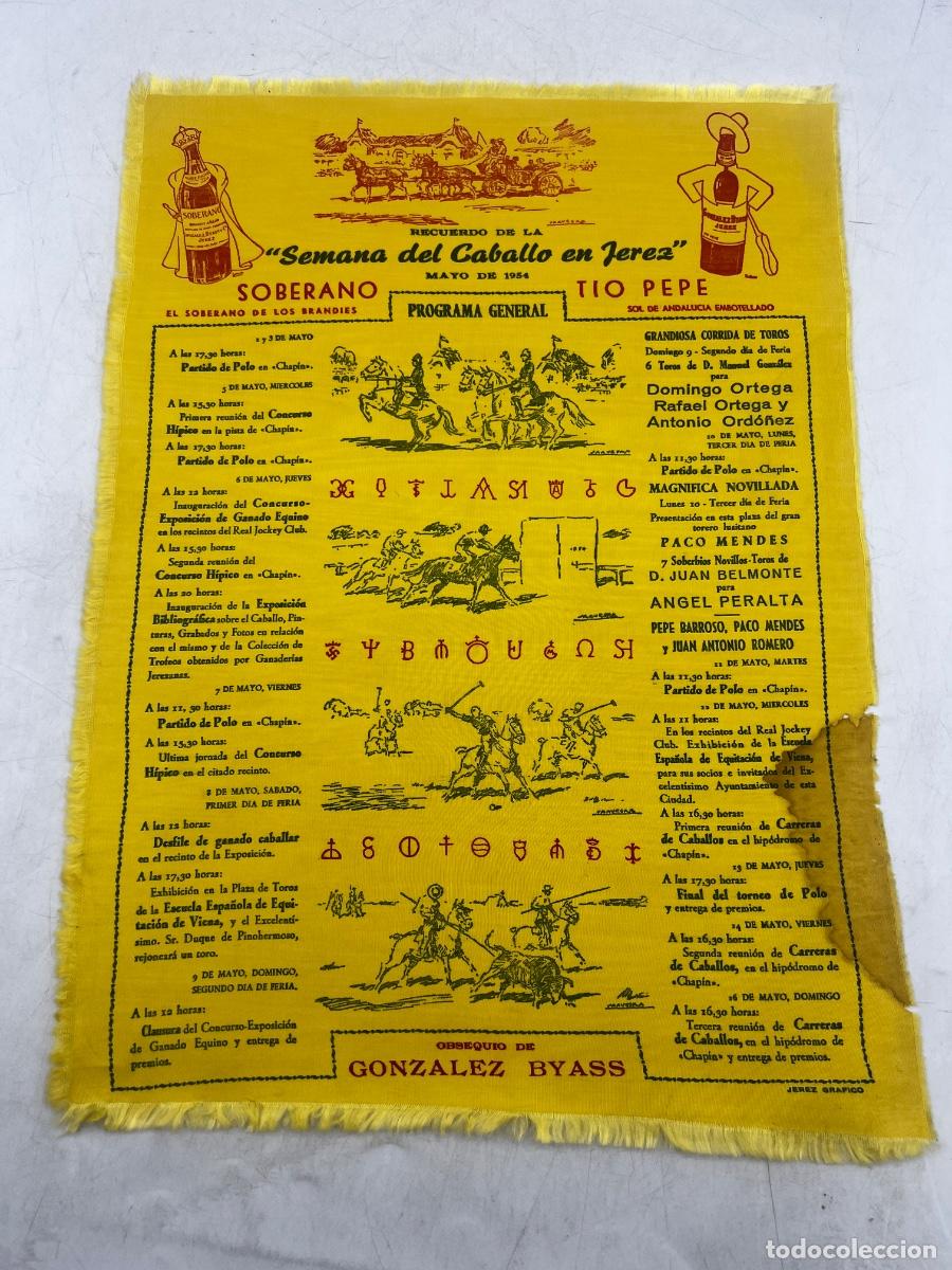 Tauromaquia: CARTEL DE SEDA. RECUERDO DE LA SEMANA DEL CABALLO EN JEREZ. 1954. GONZ&Aacute;LEZ BYASS.