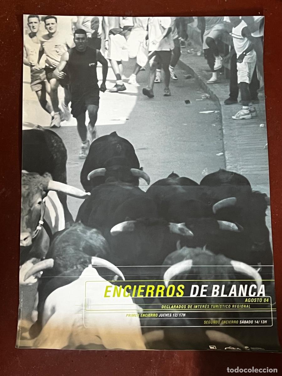 Tauromaquia: CARTEL. ENCIERROS DE BLANCA. AGOSTO 2004. INTER&Eacute;S TUR&Iacute;STICO REGIONAL. REGI&Oacute;N DE MURCIA.