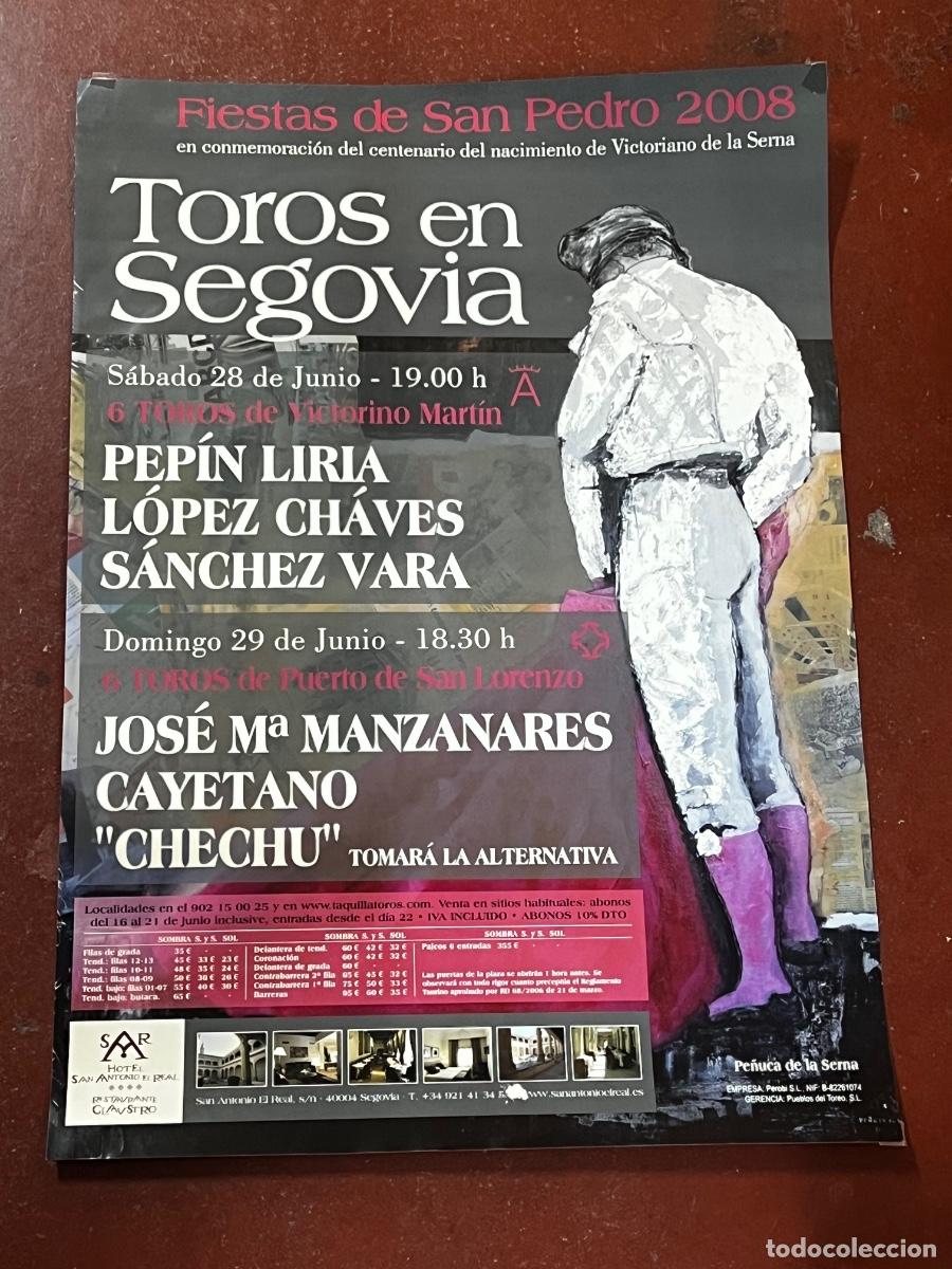 Tauromaquia: CARTEL. PLAZA DE TOROS SEGOVIA. FIESTAS DE SAN PEDRO 2008. GANADERIA VICTORINO MART&Iacute;N. CAYETANO&hellip;
