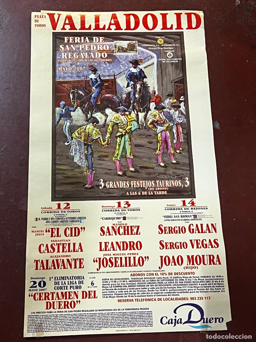 Tauromaquia: CARTEL. PLAZA DE TOROS VALLADOLID. FERIA DE SAN PEDRO REGALADO 2007. GANADERIA CARRIQUIRI. JOSELILLO