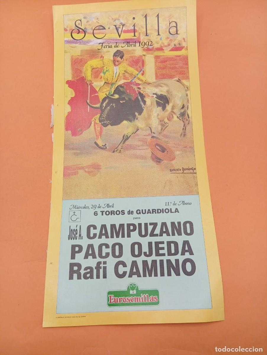 Tauromaquia: CARTEL TOROS. SEVILLA. 1992. GANADERIA DE GUARDIOLA. CAMPUZANO. PACO OJEDA. RAFI CAMINO.