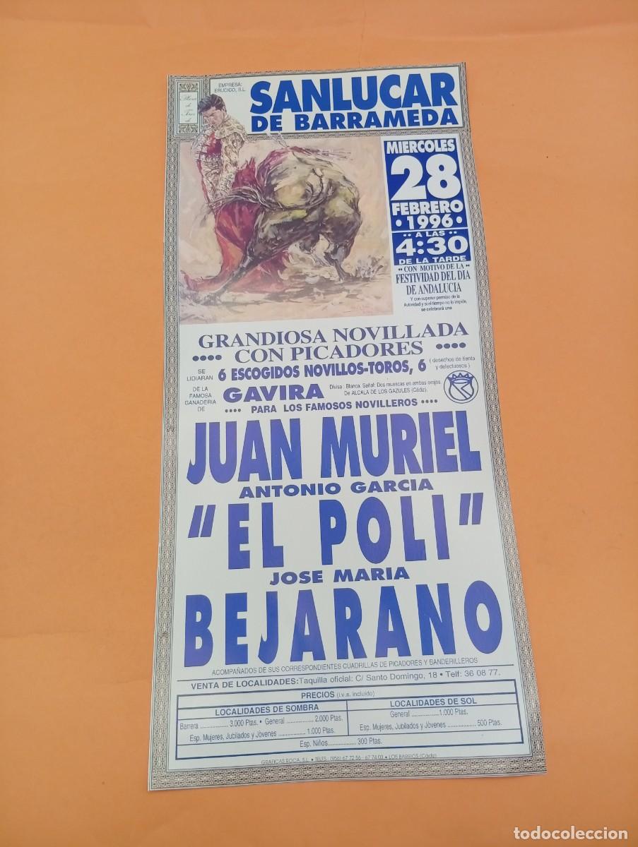 Tauromaquia: CARTEL TOROS. SANLUCAR DE BARRAMEDA. 1996. GANADERIA GAVIRA. JUAN MURIEL. EL POLI. BEJARANO.
