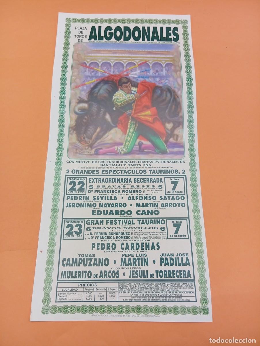 Tauromaquia: CARTEL TOROS. ALGODONALES. 1995. GANADERIA FCA. ROMERO. PEDRIN SEVILL.A ALFONSO SAYAGO. EDUARDO CANO