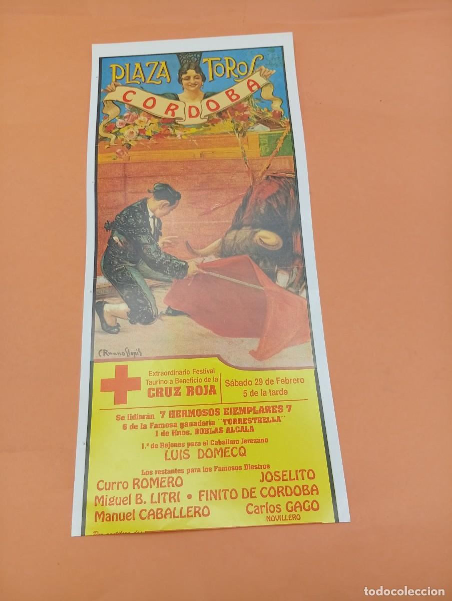 Tauromaquia: CARTEL TOROS. CORDOBA. GANADERIA TORRESTRELLA. CURRO ROMERO. LITRI. JOSELITO. CABALLERO. FINITO.