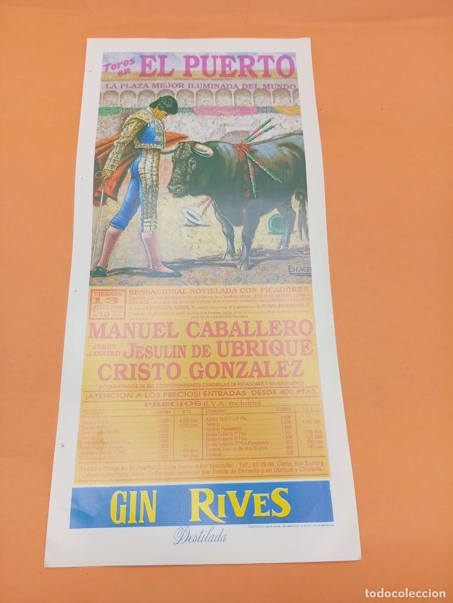 Tauromaquia: CARTEL TOROS. EL PUERTO. 1990. GANADERIA BOHORQUEZ. MANUEL CABALLERO. JESULIN DE UBRIQUE.CRISTO GLEZ