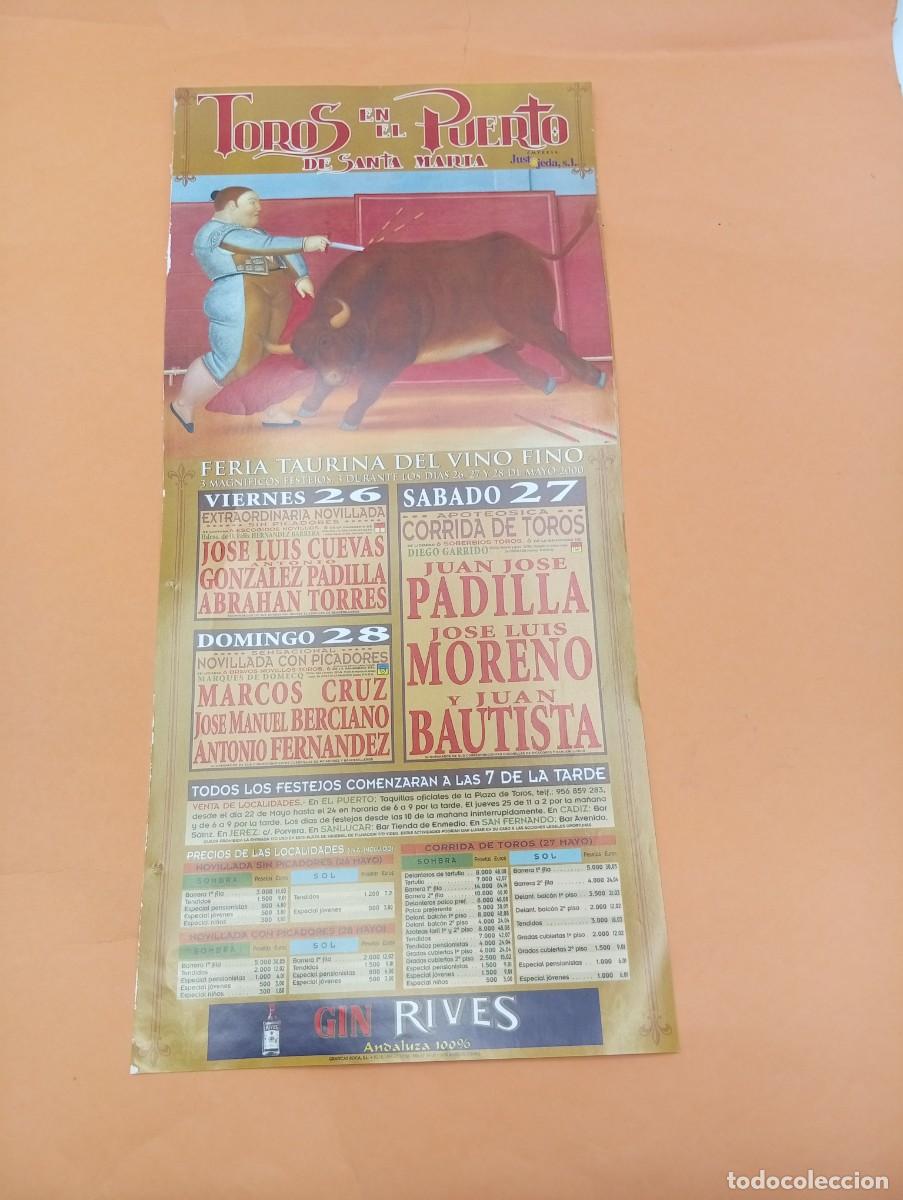 Tauromaquia: CARTEL TOROS. PUERTO DE STA. MARIA. 2000. GANADERIA MARQUES DE DOMECQ. MARCOS CRUZ. BERCIANO.PADILLA